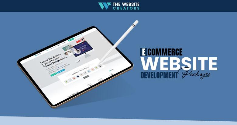 how-to-choose-the-right-ecommerce-website-development-packages-